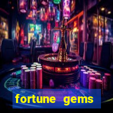 fortune gems horario pagante